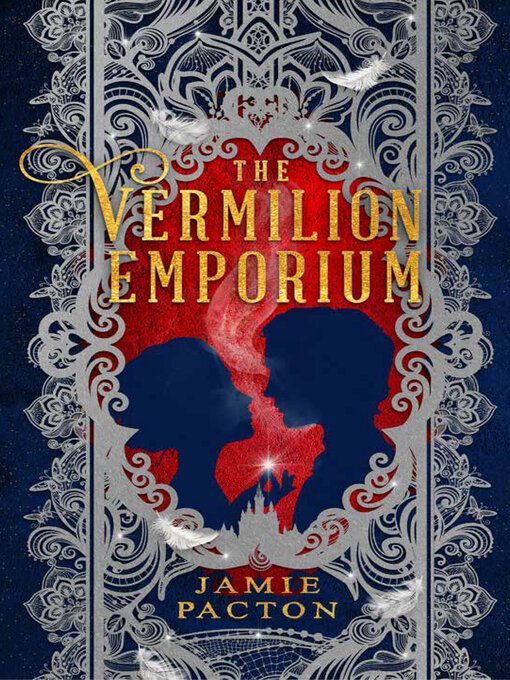 Title details for The Vermilion Emporium by Jamie Pacton - Wait list